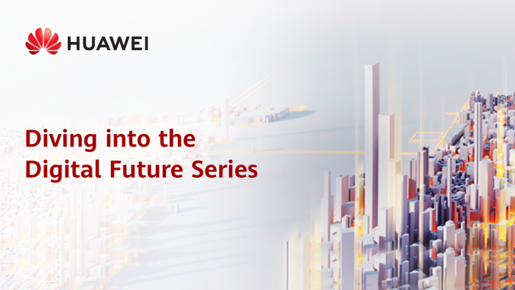 Huawei Enterprise Diving Into The Digital Future Series