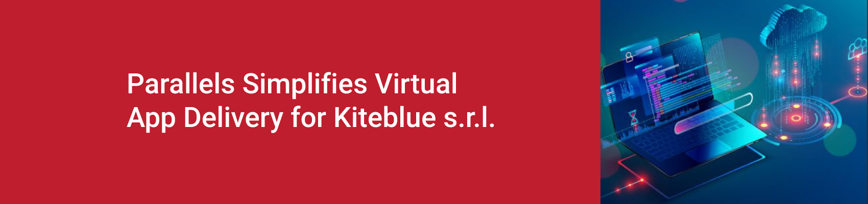 Parallels Simplifies Virtual App Delivery for Kiteblue s.r.l.