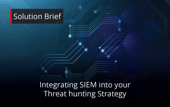Integrating SIEM into your Threat hunting Strategy