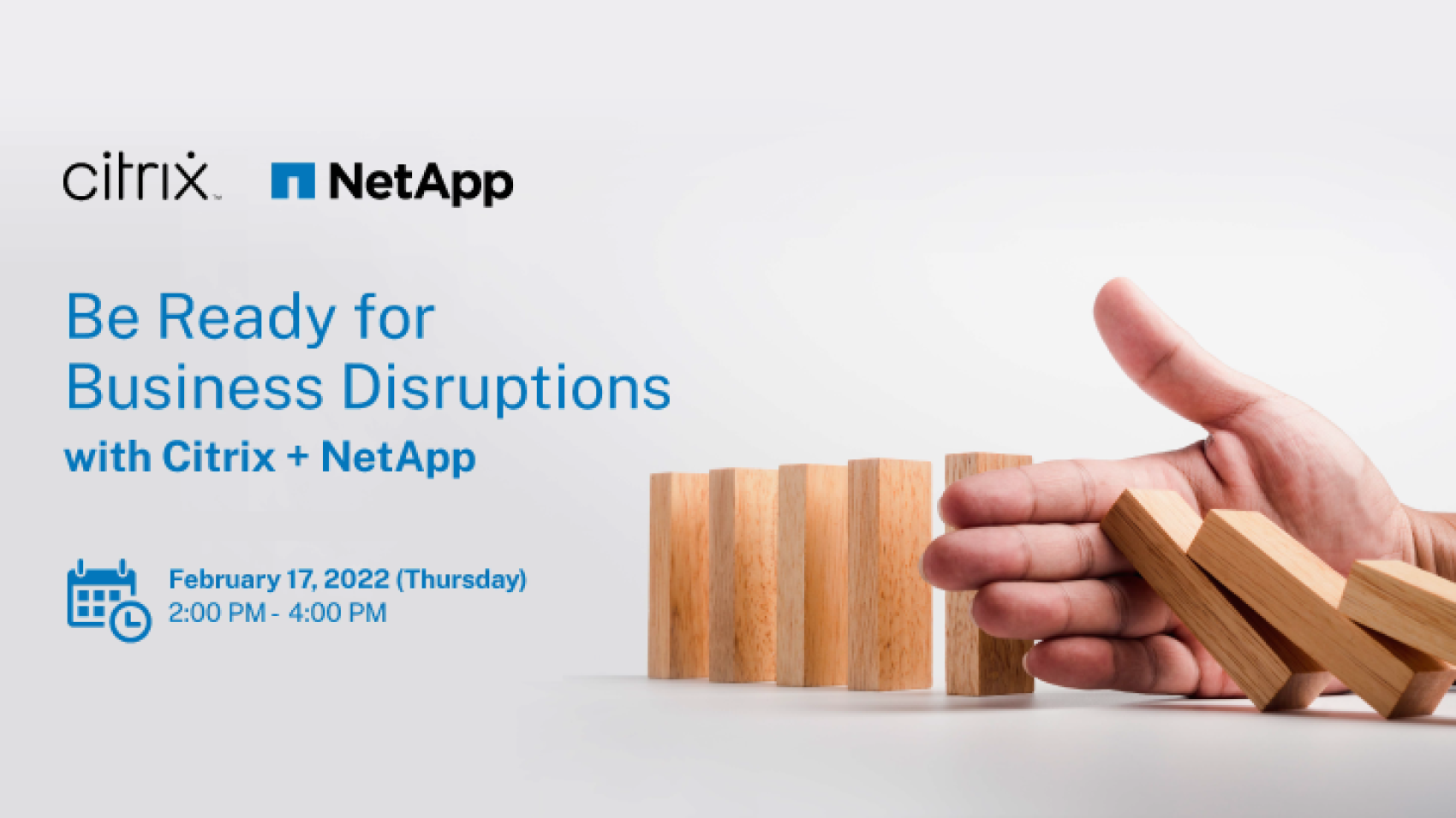 Be Ready for Business Disruptions with Citrix and NetApp