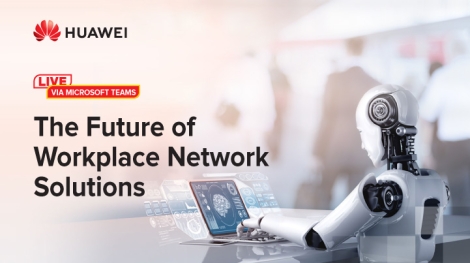 Web-Banner-Huawei-The-Future-of-Workplace-Network-Solutions-April-5-2022