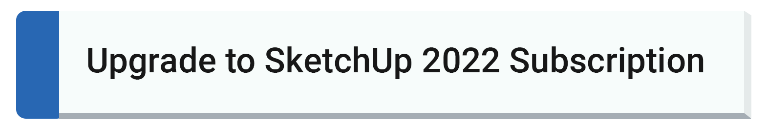 SketchUp 2022 Subscription