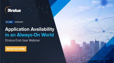 Stratus: Application Availability in an Always-On World Webinar