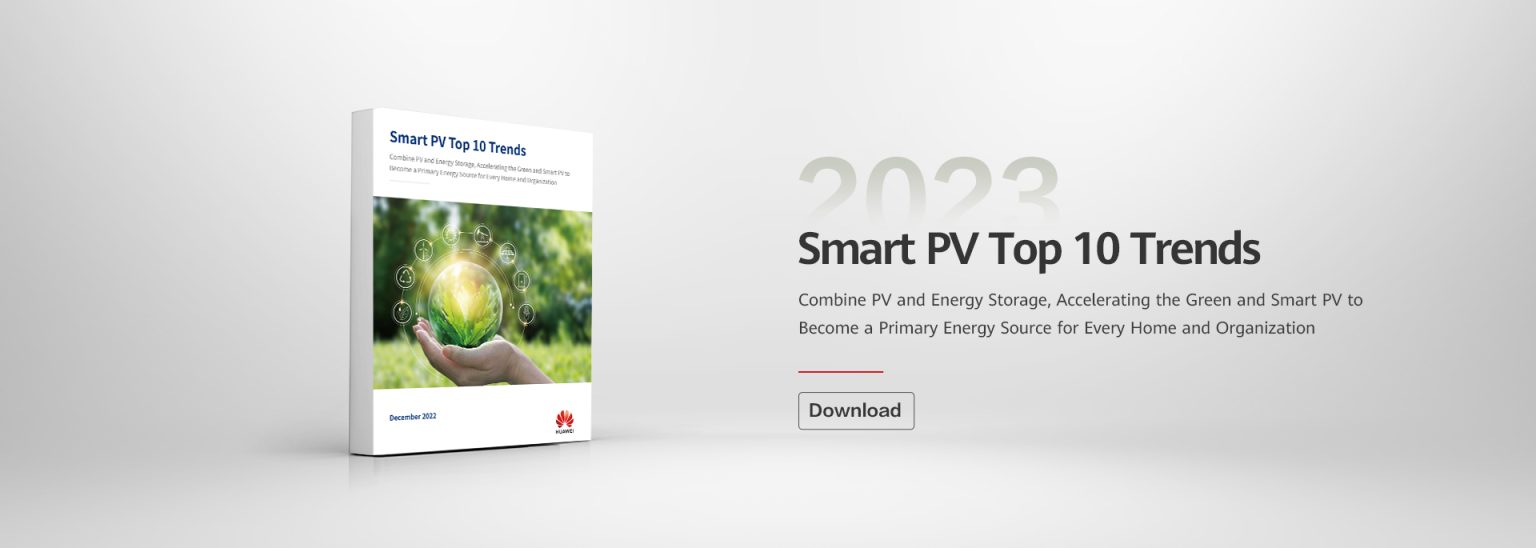 Huawei Smart pv Top 10 Trends - Wordtext Systems, Inc.