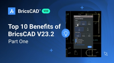 Top_10_Benefits_of_BricsCAD_V23.2_-_Part_One__2_