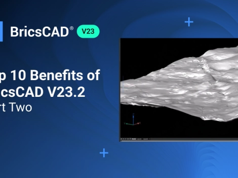 Top_10_Benefits_of__BricsCAD_V23.2___Part_Two__1_