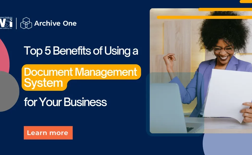 Top 5 Benefits of Using a Document Management System for Your Business ...